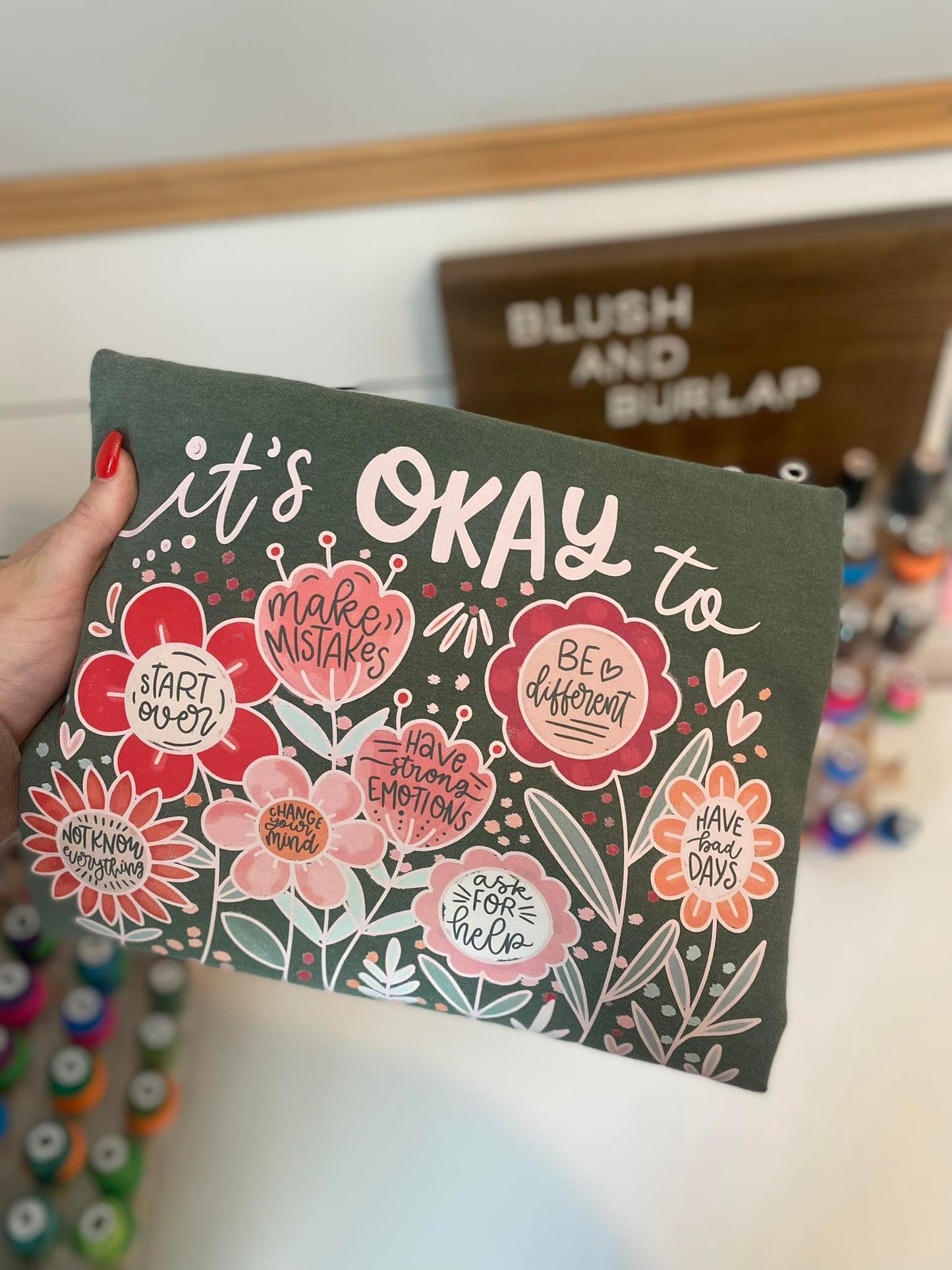 It's Okay To (flowers)