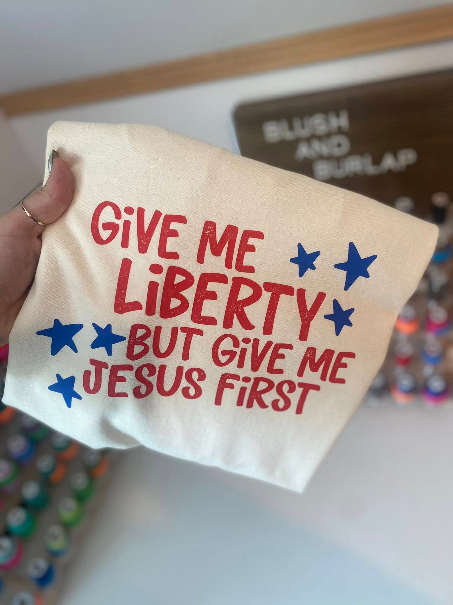 Give Me Liberty, But Give Me Jesus First
