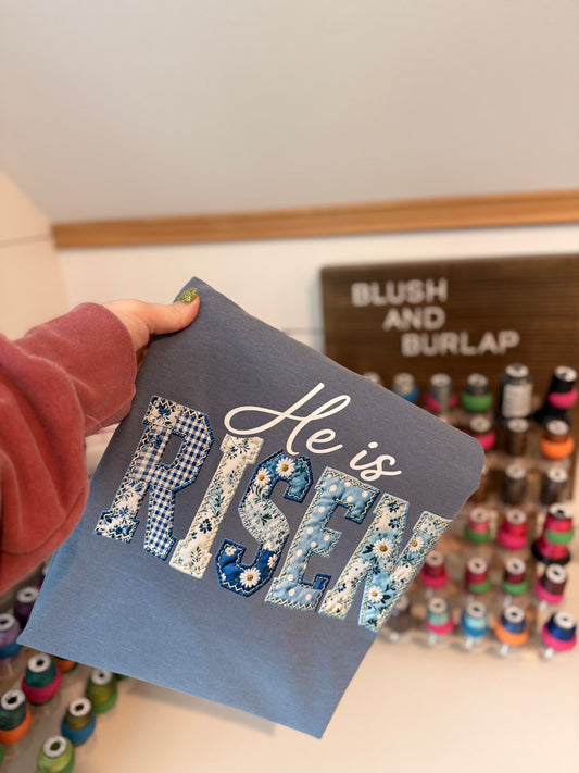 He is Risen (faux blue jean)