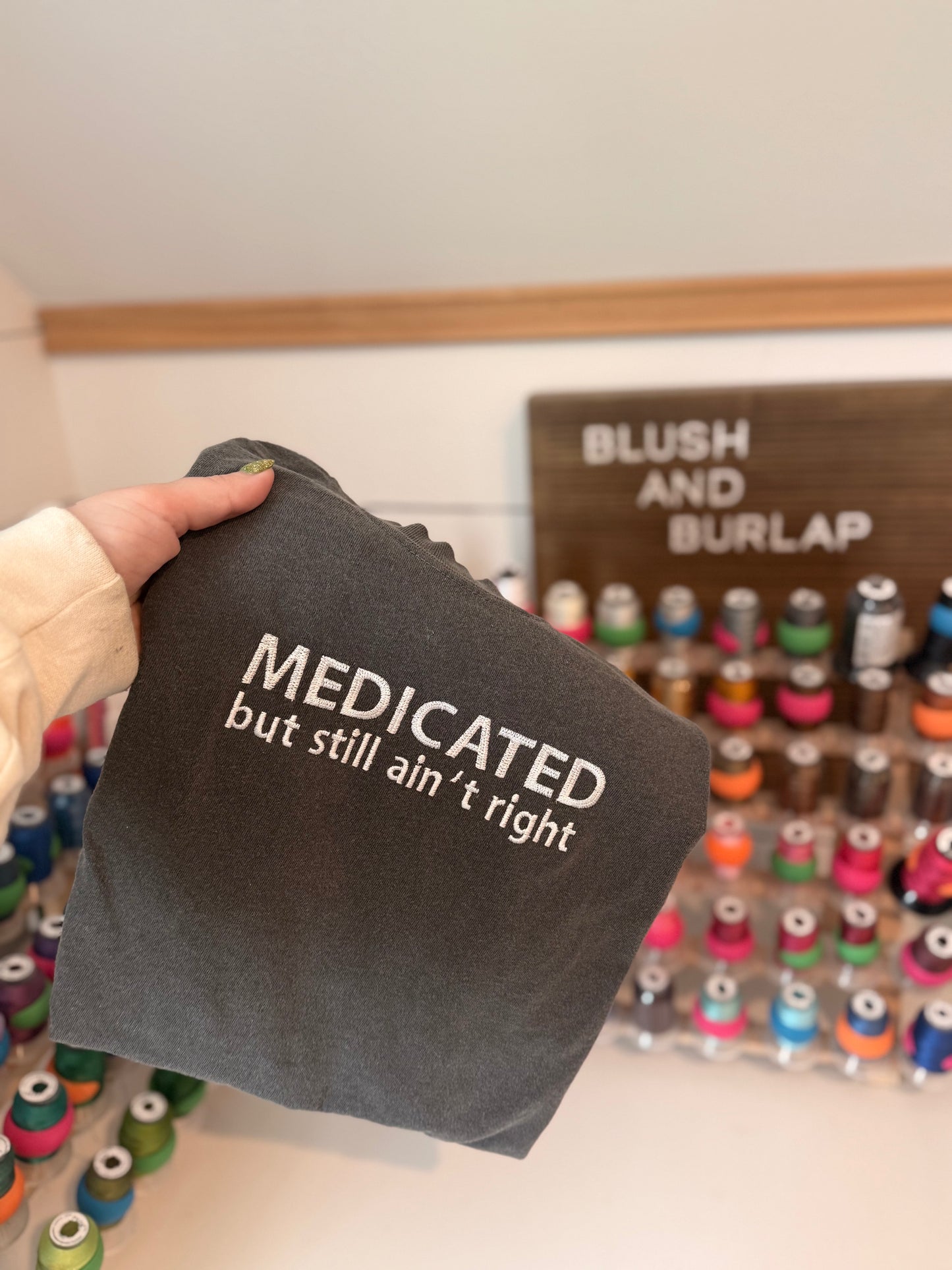 Medicated, But Still Ain't Right