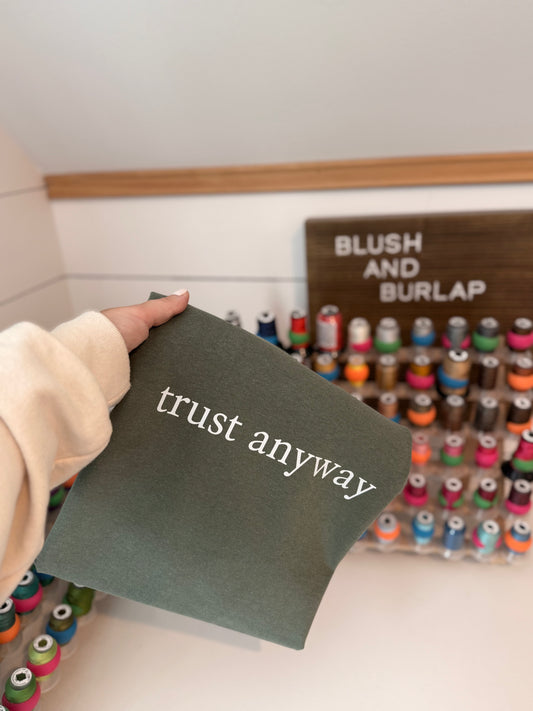 Trust Anyway