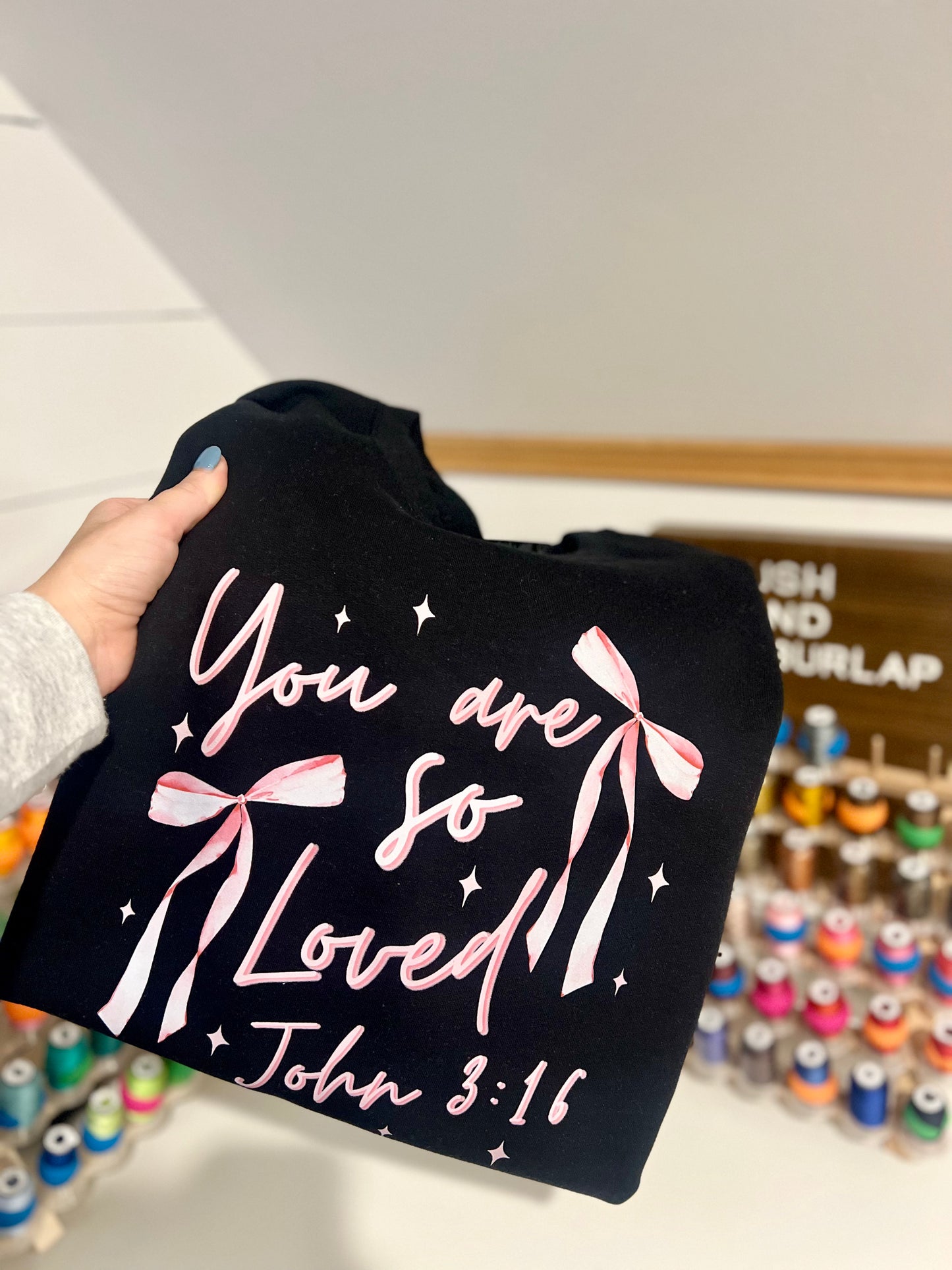 You Are So Loved Coquette