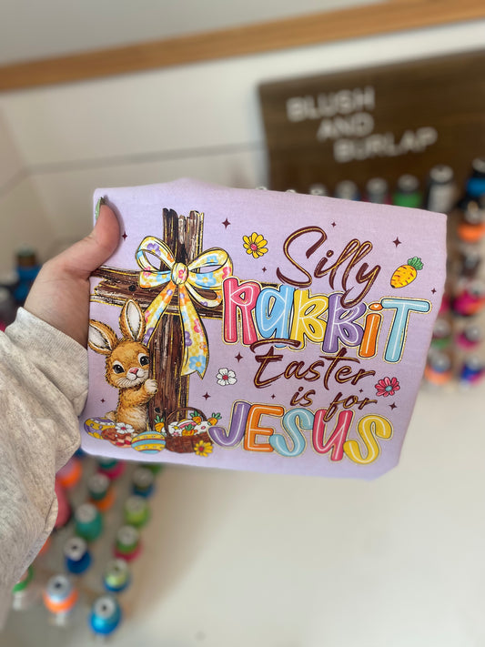 Silly Rabbit, Easter is for Jesus
